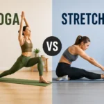 Yoga vs Stretching: Key Differences, Benefits & What to Choose